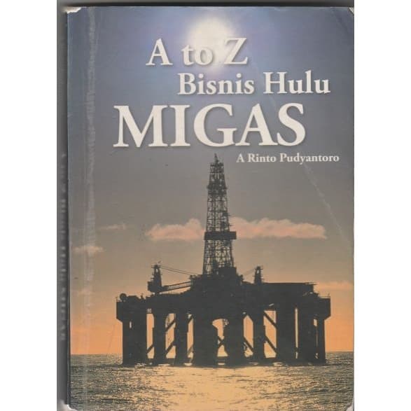 Cover of A to Z Bisnis Hulu Migas