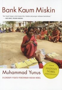 Cover of Bank Kaum Miskin: Kisah Yunus dan Grameen Bank Memerangi kemiskinan
