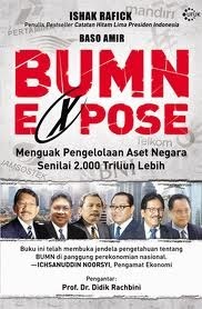 Cover of BUMN Expose: Menguak Pengelolaan Aset Negara Senilai 2000 Triliun Lebih