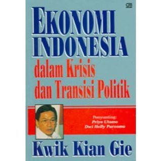 Cover of Ekonomi Indonesia Dalam Krisis Dan Transisi Politik