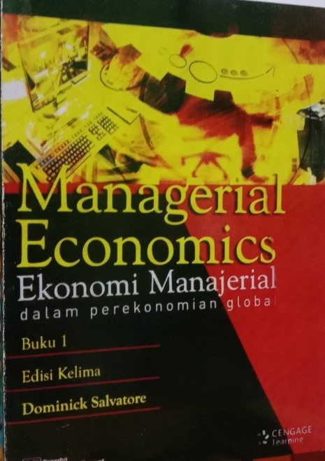Cover of Managerial Economics: Ekonomi Manajerial Buku 1