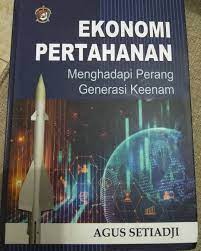 Cover of Ekonomi Pertahanan: Menghadapi Perang Generasi Keenam