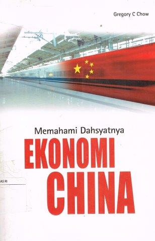 Cover of Memahami Dahsyatnya Ekonomi China