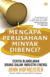 Cover of Mengapa Perusahaan Minyak Dibenci?