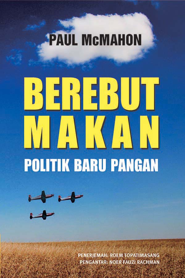 Cover of Berebut Makan: Politik Baru Pangan