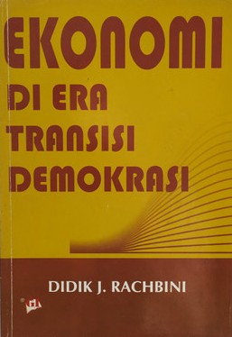 Cover of Ekonomi di Era Transisi Demokrasi