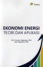 Cover of Ekonomi Energi: Teori dan Aplikasi