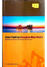Cover of Esensi Pendirian Perusahaan Migas Negara