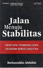 Cover of Jalan Menuju Stabilitas: Mencapai Pembangunan Ekonomi Berkelanjutan