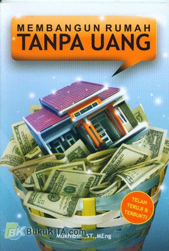 Cover of Membangun Rumah tanpa Uang