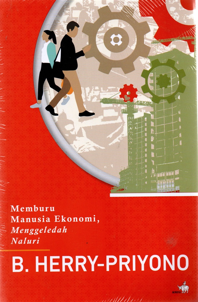 Cover of Memburu Manusia Ekonomi, Menggeledah Naluri