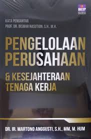 Cover of Pengelolaan Perusahaan dan Kesejahteraan Tenaga Kerja