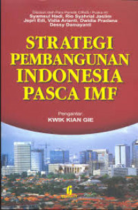 Cover of Strategi Pembangunan Indonesia Pasca IMF